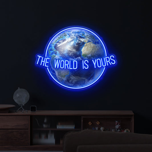 The World Is Yours Neon Sign – UV Printed Globe Backboard LED Wall Light, Motivational Quote Neon for Bedroom, Office or Bar Decor