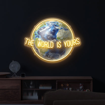 The World Is Yours Neon Sign – UV Printed Globe Backboard LED Wall Light, Motivational Quote Neon for Bedroom, Office or Bar Decor
